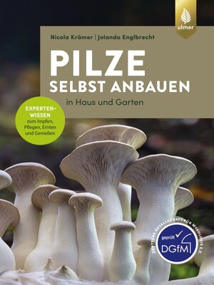 cover image of Pilze selbst anbauen
